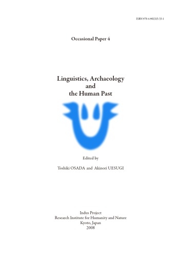 Linguisticsarchaeology And The Human Past Volume 4 Toshiki Osada