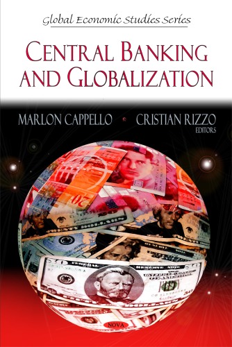 Central Banking And Globalization Marlon Cappello Cristian Rizzo