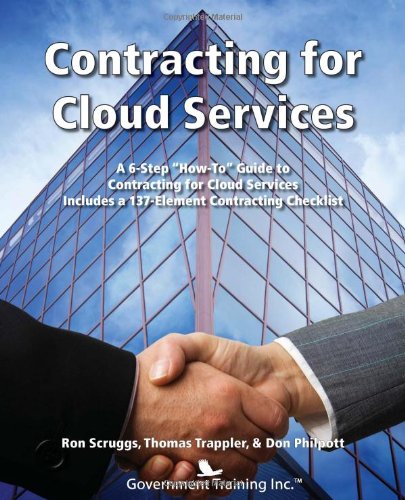 Contracting For Cloud Services Ron Scruggs Thomas Trappler Don Philpott