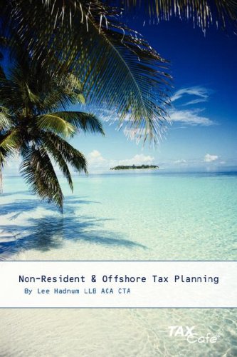 Nonresident Offshore Tax Planning How To Cut Your Tax To Zero Lee Hadnum