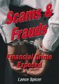 Scams Frauds Financial Crime Exposed Lance Spicer