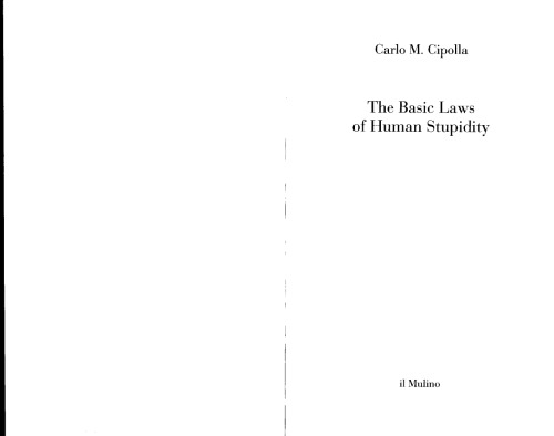 The Basic Laws Of Human Stupidity Carlo M Cipolla