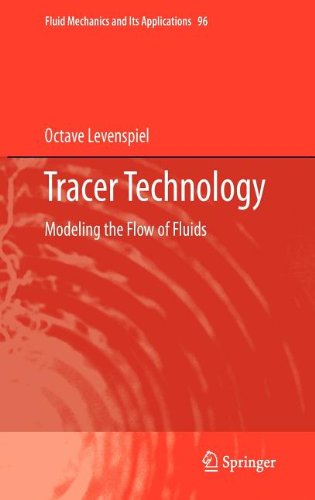 Tracer Technology Modeling The Flow Of Fluids 1st Edition Octave Levenspiel Auth