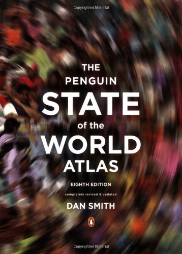 The Penguin State Of The World Atlas Eighth Edition Revised Dan Smith