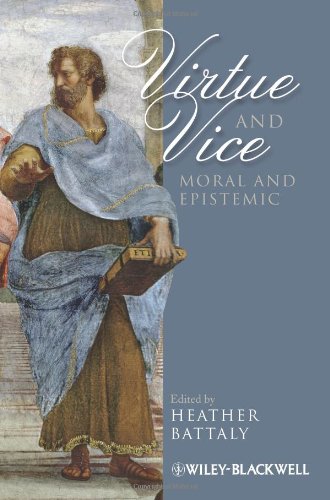 Virtue And Vice Moral And Epistemic Metaphilosophy 1st Edition Heather Battaly Editor