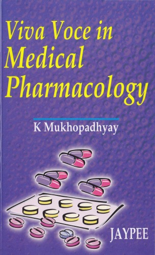 Viva Voce In Medical Pharmacology First Mukhopadhyay K