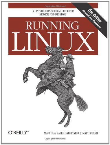 Running Linux 5th Edition Matthias Kalle Dalheimer Matt Welsh
