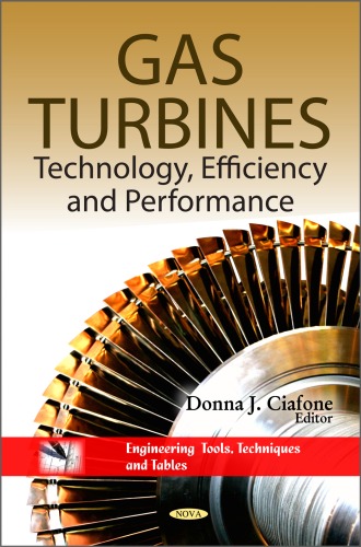 Gas Turbines Technology Efficiency And Performance Donna J Ciafone