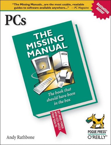 Pcs The Missing Manual 1st Edition Andy Rathbone