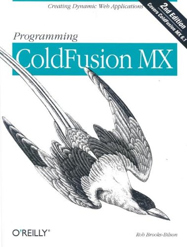 Programming Coldfusion Mx 2nd Edition Rob Brooksbilson