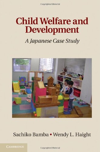 Child Welfare And Development A Japanese Case Study 1st Edition Sachiko Bamba