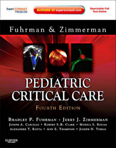 Pediatric Critical Care 4th Edition 4th Edition Bradley P Fuhrman Md And Jerry J Zimmerman Phd Md