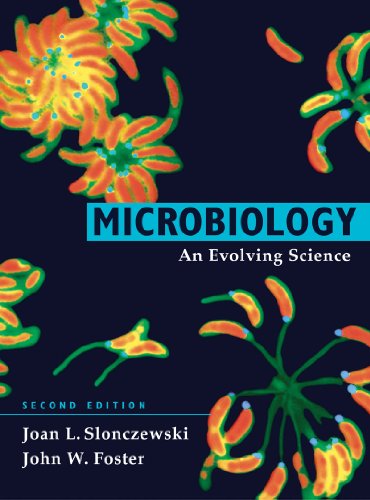 Microbiology An Evolving Science 2nd Edition 2nd Joan L Slonczewski