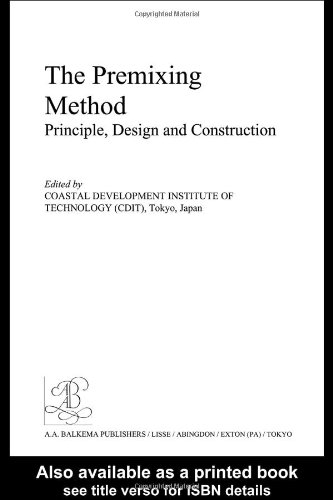 The Premixing Method Prinicple Design And Construction 1st Edition Engan Kaihatsu Gijutsu Kenky Sent Japan