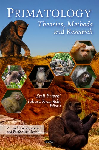 Primatology Theories Methods And Research Animal Science Issues And Professions Emil Potocki