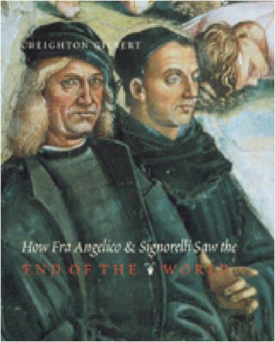 How Fra Angelico And Signorelli Saw The End Of The World Creighton Gilbert