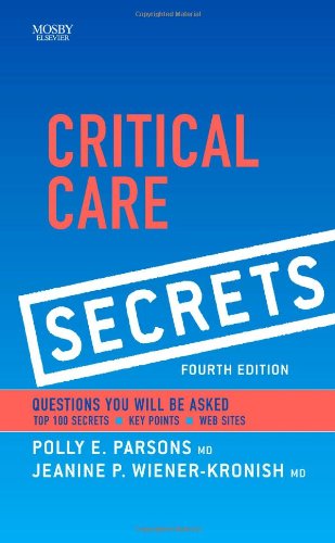 Critical Care Secrets 4th Edition 4th Edition Polly E Parsons Md
