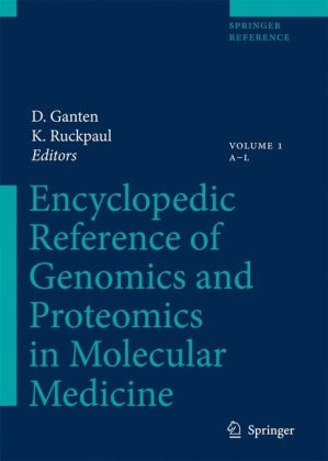 Encyclopedic Reference Of Genomics And Proteomics In Molecular Medicine 1st Edition Detlev Ganten