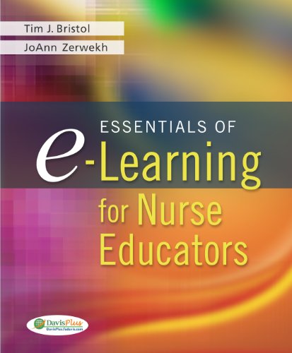 Essentials Of Elearning For Nurse Educators 1st Edition Tim Bristol