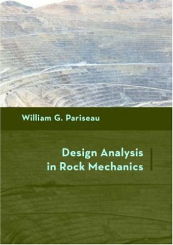 Design Analysis In Rock Mechanics 2nd Revised Edition W G Pariseau