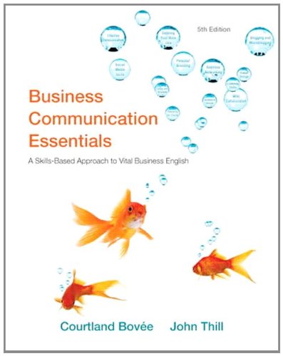 Business Communication Essentials 5th Edition 5th Courtland L Bovee