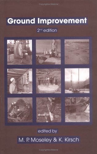 Ground Improvement 2nd Edition M P Moseley Klaus Kirsch