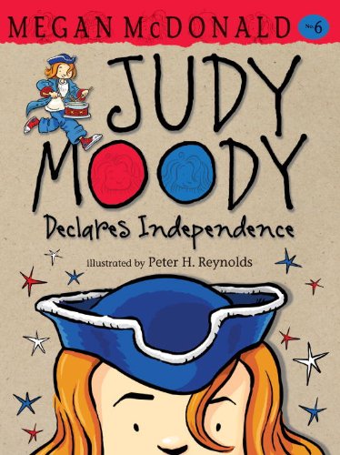Judy Moody Declares Independence Reissue Megan Mcdonald