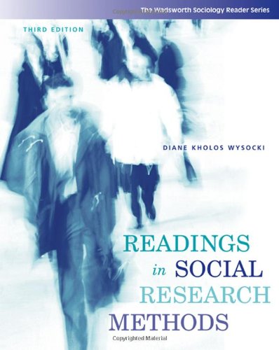 Readings In Social Research Methods 3rd Edition Third Edition Diane Kholos Wysocki