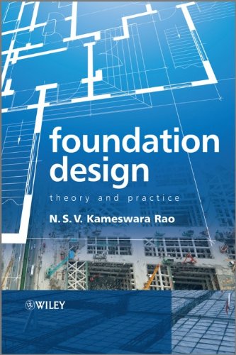 Foundation Design Theory And Practice 1st Edition N S V Kameswara Rao
