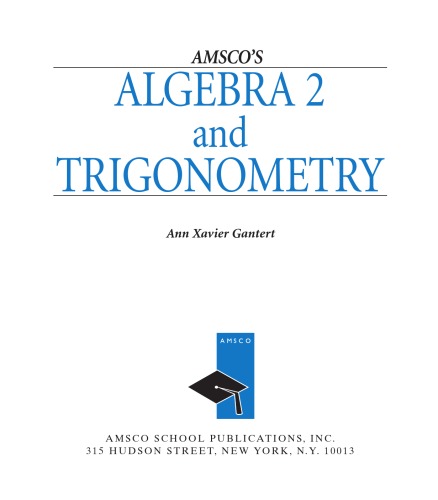 Amscos Algebra Two And Trigonometry Ann Xavier Gantert