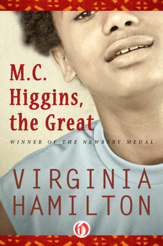 Mc Higgins The Great Virginia Hamilton