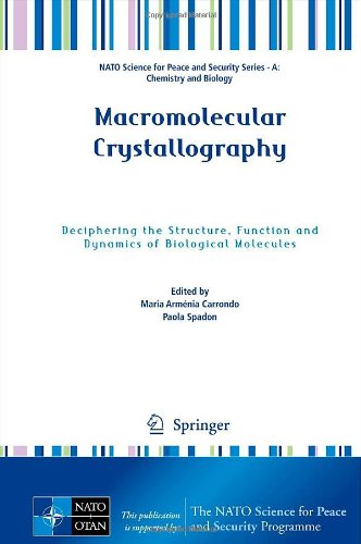 Macromolecular Crystallography Deciphering The Structure Function And Dynamics Of Biological Molecules 1st Edition Qian Wu