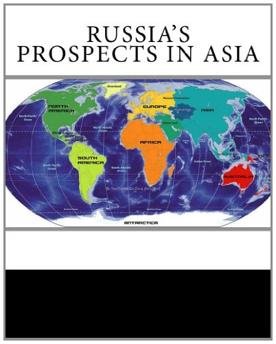 Russias Prospects In Asia Stephen J Blank