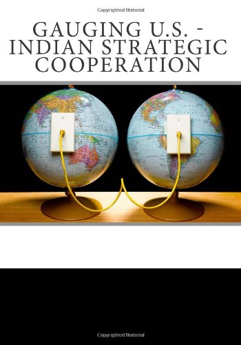 Gauging Us Indian Strategic Cooperation Henry Sokolski