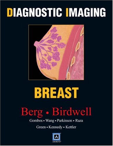 Diagnostic Imaging Breast 1st Edition Wendie A Berg