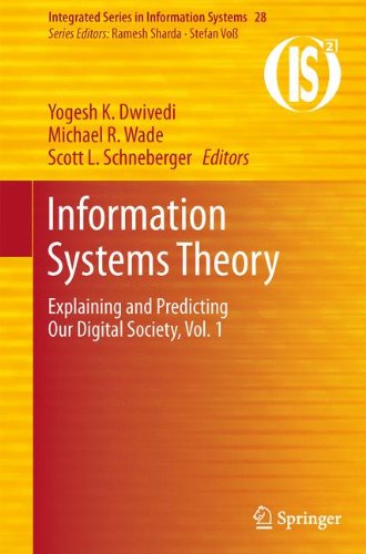 Information Systems Theory Explaining And Predicting Our Digital Society Vol 1 1st Edition Nils Urbach