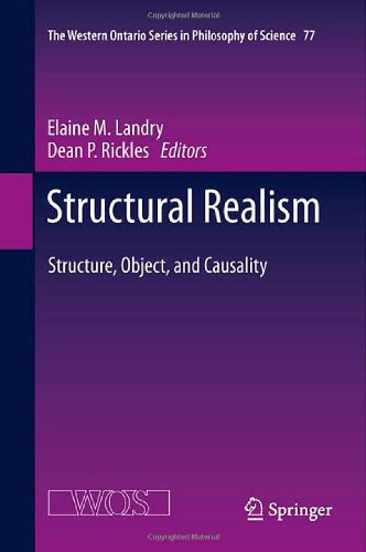 Structural Realism Structure Object And Causality 1st Edition Steven French Auth