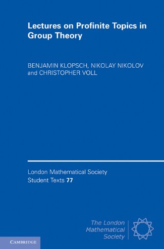 Lectures On Profinite Topics In Group Theory Benjamin Klopsch
