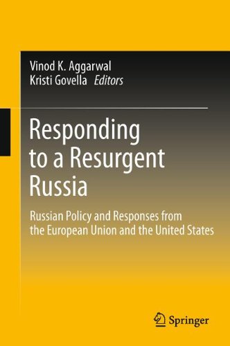 Responding To A Resurgent Russia Russian Policy And Responses From The European Union And The United States 1st Edition Kristi Govella