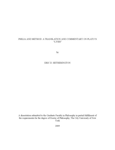 Philia And Method A Translation And Commentary On Platos Lysis Eric D Hetherington