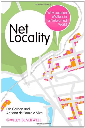 Net Locality Why Location Matters In A Networked World 1st Edition Eric Gordon