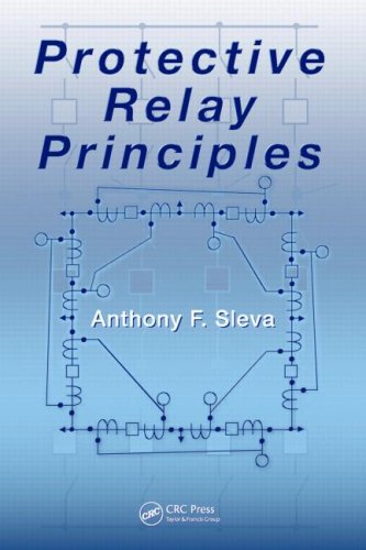 Protective Relay Principles 1st Edition Anthony F Sleva