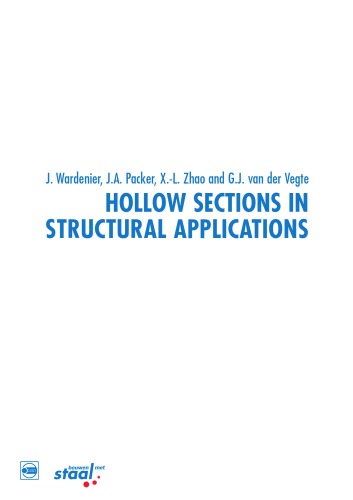 Hollow Sections In Structural Applications 1st Wardenier Packer