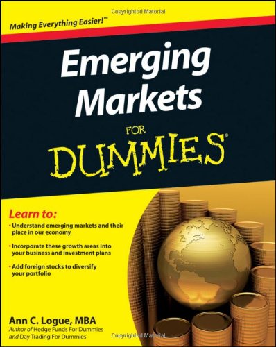 Emerging Markets For Dummies 1st Edition Ann C Logue