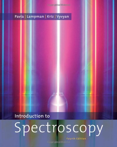 Introduction To Spectroscopy 4th Donald L Pavia Gary M Lampman
