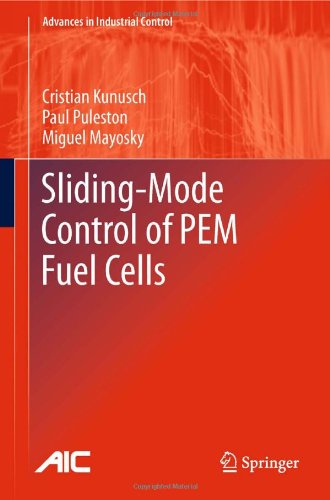 Slidingmode Control Of Pem Fuel Cells 1st Edition Cristian Kunusch