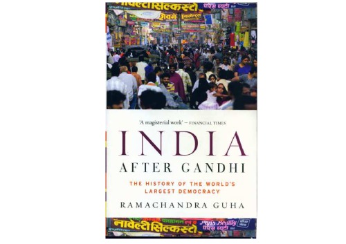 India After Gandhi Ramachandra Guha