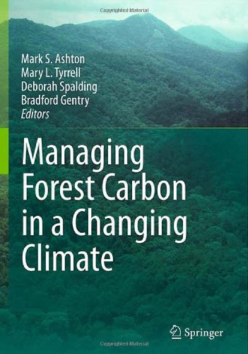 Managing Forest Carbon In A Changing Climate 1st Edition Lauren Goers