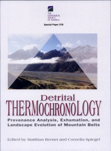 Detrital Thermochronology Provenance Analysis Exhumation And Landscape Evolution Of Mountain Belts Gsa Special Paper 378 Matthias Bernet