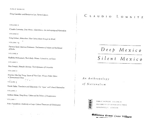 Deep Mexico Silent Mexico An Anthropology Of Nationalism Claudio Lomnitzadler